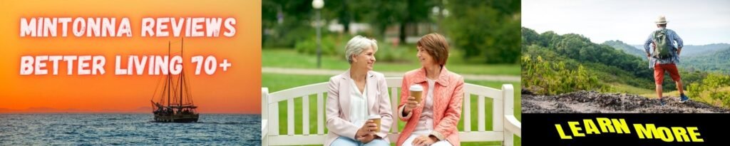Mintonna Reviews better living 70plus (2)